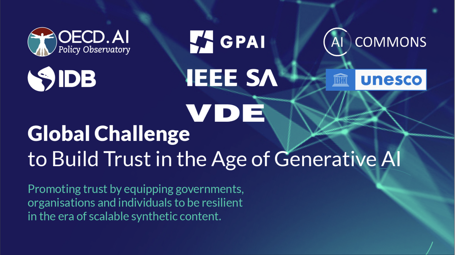Global Challenge to Build Trust in the Age of Generative AI — banner with OECD.AI, GPAI, AI Commons, IDB, IEEE SA, UNESCO and VDE logos